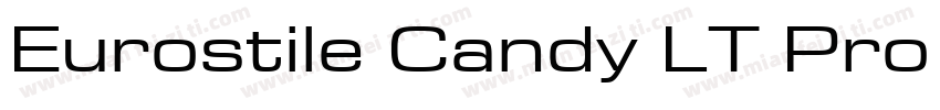 Eurostile Candy LT Pro Regular字体转换